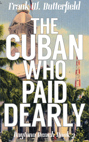 The Cuban Who Paid Dearly cover