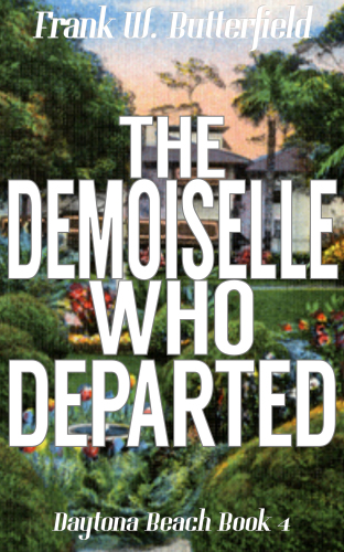 The Demoiselle Who Departed cover