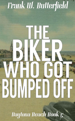 The Biker Who Got Bumped Off cover